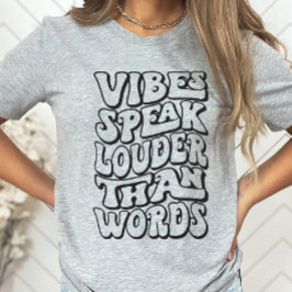 Retro Vibes Shirt, Vibes sind lauter als Worte T-S T-Shirt
