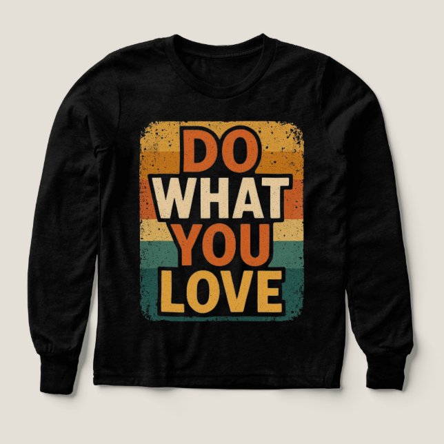 Retro Vibes - Tun Sie, was Sie Liebe (Design Vorderseite)