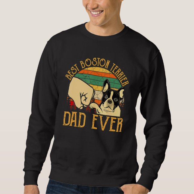 Retro Vintag Best Boston Terrier Vater Ever Sweatshirt (Vorderseite)