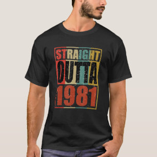 Retro Vintag Straight Outta 1981 41 Jahre alt 41 T-Shirt