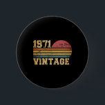 Retro Vintag Sunset 1971 Geburtstag Button<br><div class="desc">Retro Vintag Sunset 1971 Geburtstag</div>