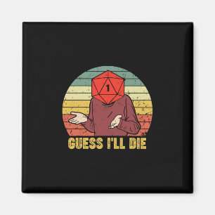 Retro Vintage Gaming Lustig Ich Werde Sterben Würf Magnet