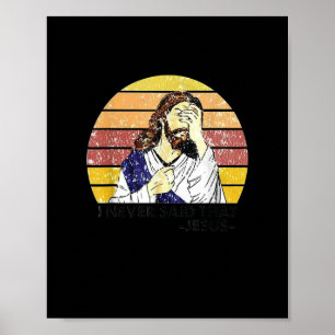 Retro Vintage Ich habe das nicht gesagt Christlich Poster