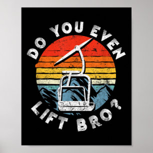 Retro-Vintager Ski - Lift auch Bro__1 Poster