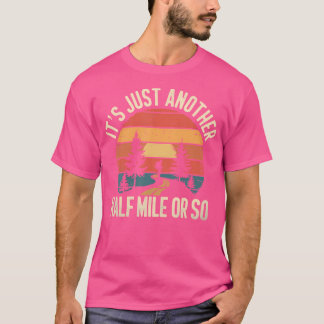 Retro Wanderdesign lustig ist es nur noch eine hal T-Shirt