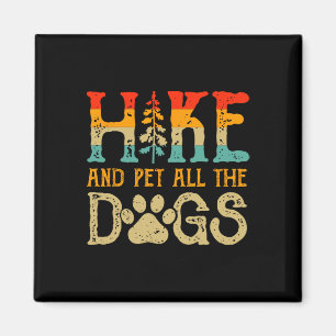 Retro Wandern und alle Hunde streicheln Outdoor-Li Magnet