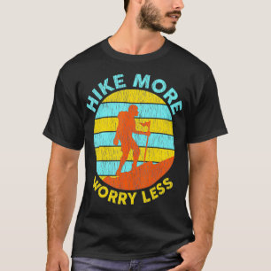 Retro-Wanderung macht sich weniger Sorgen beim Wan T-Shirt