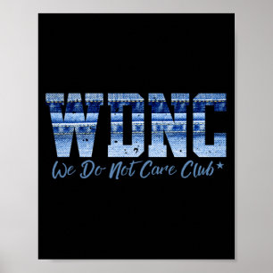 Retro Wdnc Club _ Wir Kümmern Uns Nicht, Denim Jea Poster
