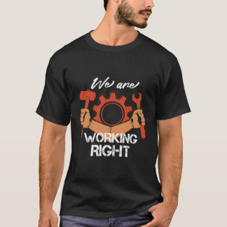 Retro wir arbeiten die richtigen Arbeitskräfte Gra T-Shirt