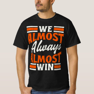 Retro wir fast immer gewinnen Funny Football T-Shirt