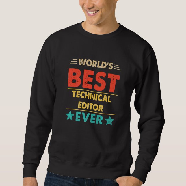 Retro World's Best Technical Editor Ever   Sweatshirt (Vorderseite)