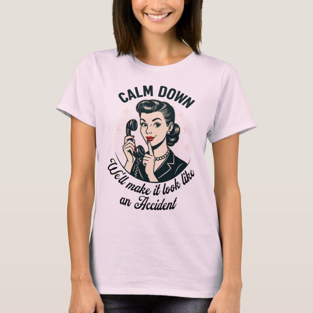 Retro-Zitat beruhigen T-Shirt (Vorderseite)