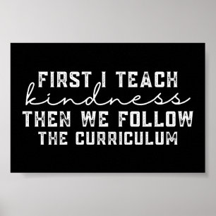 Retro Zuerst lehre ich Freundlichkeit dann folgen Poster
