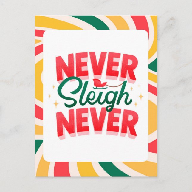Retrowelle Weihnachtspostkarte "Never Sleigh Never Postkarte (Vorderseite)