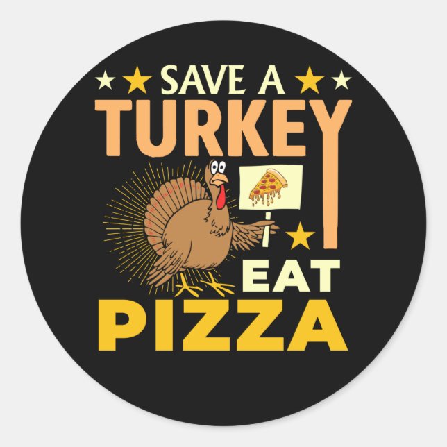 Rett A Turkey Eat Pizza - Erntedank Vegan Runder Aufkleber (Vorderseite)