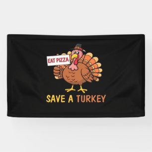 Rett A Turkey Eat Pizza Funny Erntedank Classic Banner