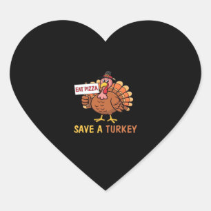 Rett A Turkey Eat Pizza Funny Erntedank Classic Herz-Aufkleber