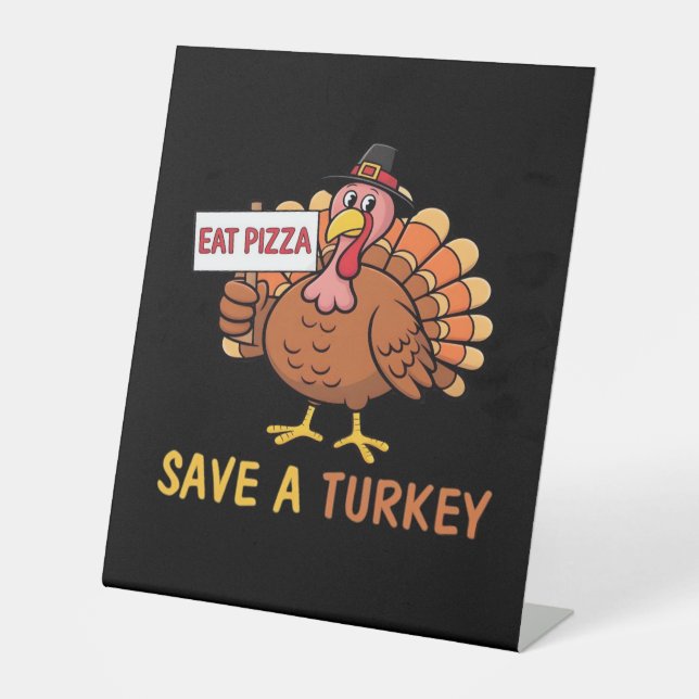 Rett A Turkey Eat Pizza Funny Erntedank Classic Sockelschild (Vorderseite)