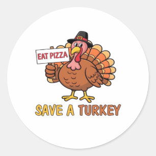 Rett A Turkey Eat Pizza Funny Erntedank Oversiz Runder Aufkleber