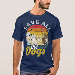 Rett alle Hunde - Rettung und rett alle Hunde T-Shirt