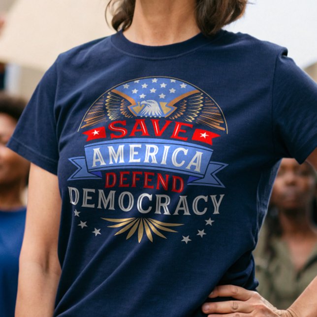 Rett Amerika verteidigt Demokratie T-Shirt (Von Creator hochgeladen)