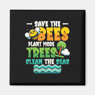 Rett Bienen Pflanze Bäume saubere Meere Umwelt Pro Magnet