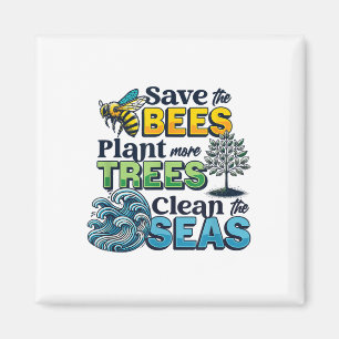 Rett Bienen Pflanze Bäume saubere Meere Umwelt Pro Magnet