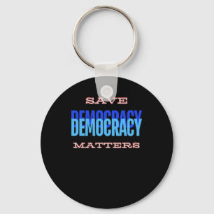 Rett Demokratie. Demokratie S. Sticker1 Schlüsselanhänger