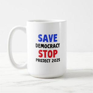 Rett Demokratie stoppen Projekt 2025 Wahlgeschenk Kaffeetasse