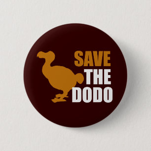 Rett den Dodo Bird! Novelty Funny Button