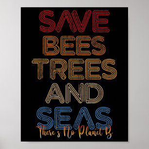 Rett der Bienen, Bäume und Meere, es gibt keinen P Poster