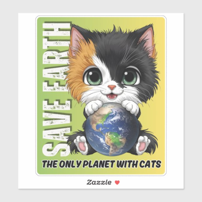 RETT der Erde den einzigen Planeten mit Katzen - A Aufkleber (Blatt)