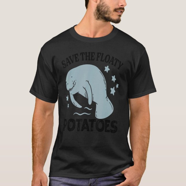 Rett der Floaty Potato - Funny Manatee Sea Cows T-Shirt (Vorderseite)