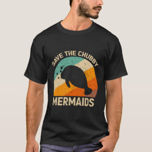Rett der Kühe der Chubby-See Mermaia a Floaty Kart T-Shirt