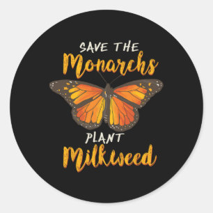 Rett der Monarchen Pflanze Mehr Milkweed Butterfly Runder Aufkleber