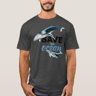 Rett der Ozean Behalt Ocean Clean Rett die Wale T-Shirt