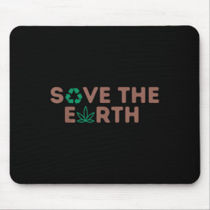 Rett Der Planet Erde Recycle die Umwelt der Erde Mousepad