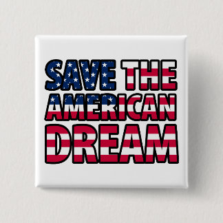 Rett des amerikanischen Traums Button