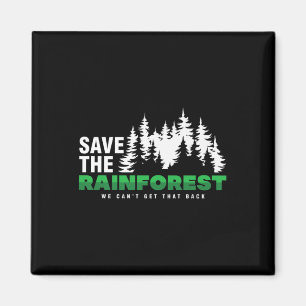 Rett des Klimaschutzes für den Regenwald Magnet