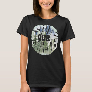 Rett des Klimawandels auf der Erde T-Shirt