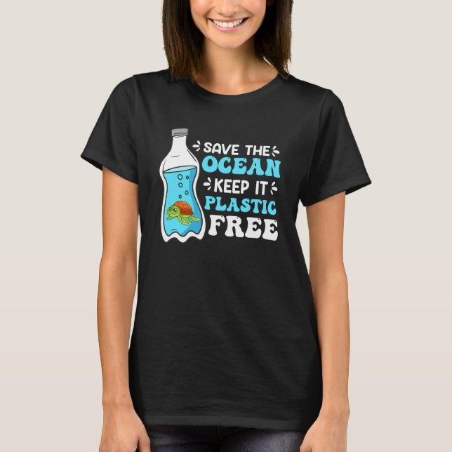 Rett des Ozeans Behielt es Plastikfreie Umwelt T-Shirt (Vorderseite)