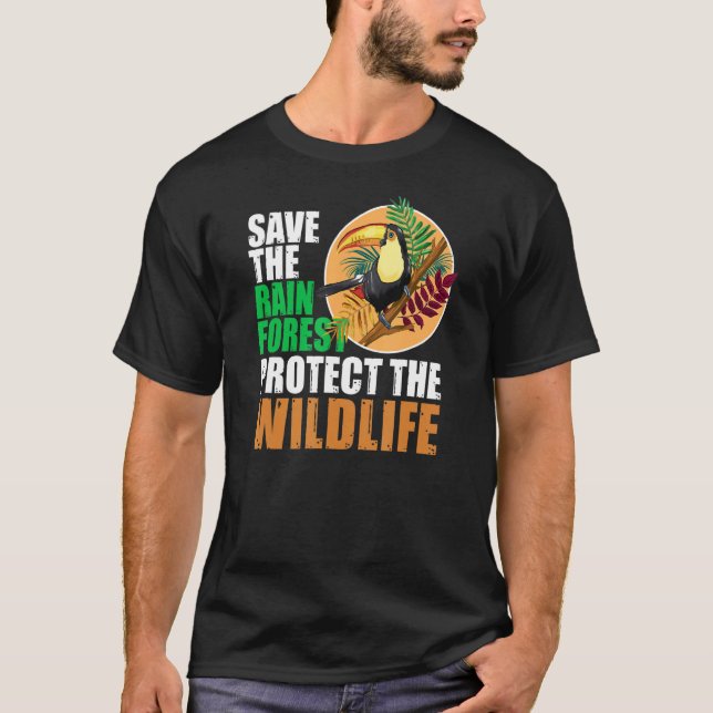 Rett des Regenwaldes Schutz der Natur T-Shirt (Vorderseite)