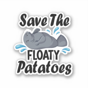 Rett die Floaty Potato / Funny Manate Aufkleber