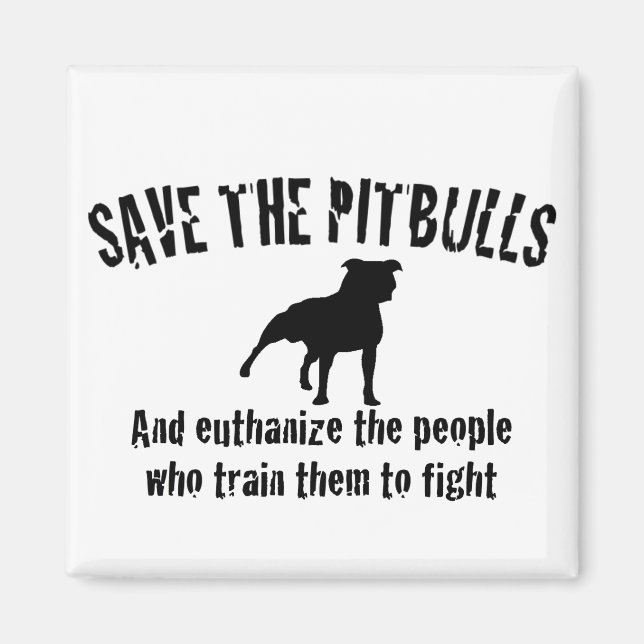 Rett die Pitbullen Magnet (Vorne)