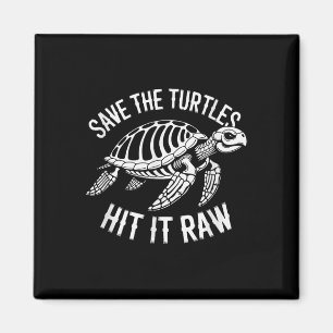 Rett die Schildkröten auf es roh sarkastischen dun Magnet