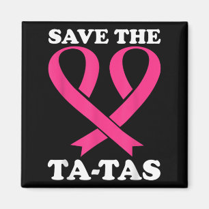 Rett die Ta-tas! Brustkrebs-Bewusstsein Magnet