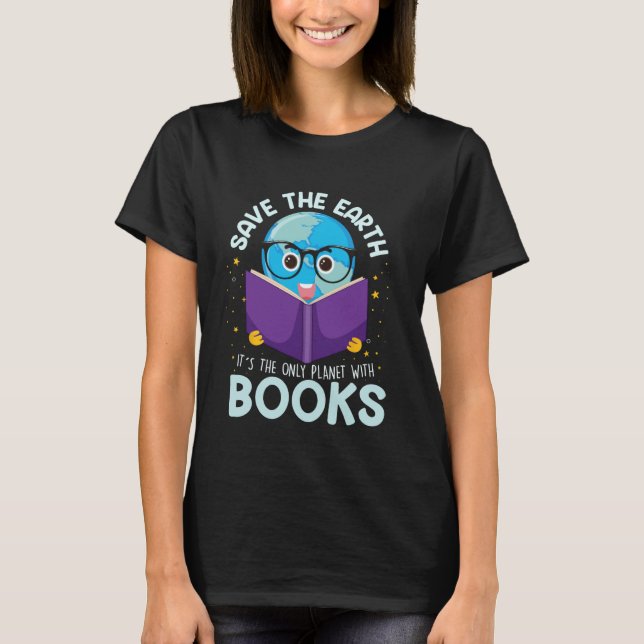 Rett Earth Es ist nur Planet mit dem Buchleser Ear T-Shirt (Vorderseite)