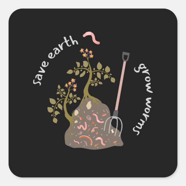 Rett Earth Grow Worms Quadratischer Aufkleber (Vorderseite)