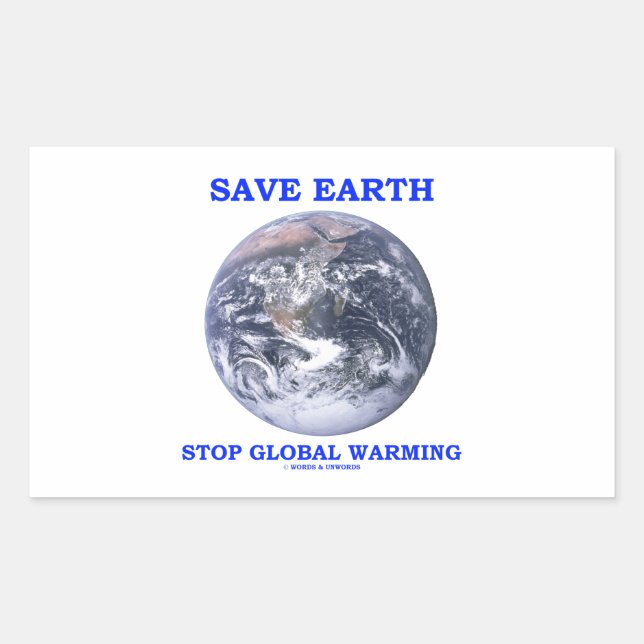Rett Earth Stopp Global Warming (Blue Marble Earth Rechteckiger Aufkleber (Vorderseite)
