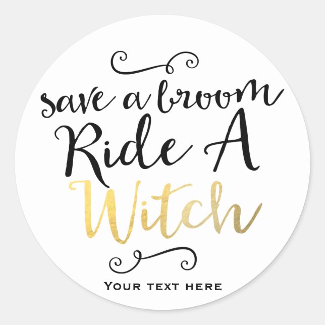 RETT EIN BROOM AUF EINEM WITCH Halloween Schreiben Runder Aufkleber (Vorderseite)